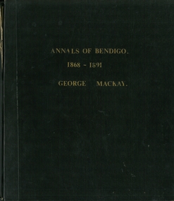 Book - ANNALS OF BENDIGO 1868- 1891 VOLUME 2, 1868-1891