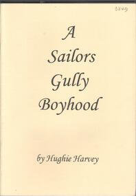 Book - A SAILORS GULLY BOYHOOD, 2002