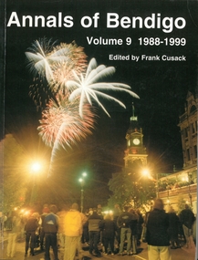 Book - ANNALS OF BENDIGO 1988 - 1999 VOLUME 9, 2003