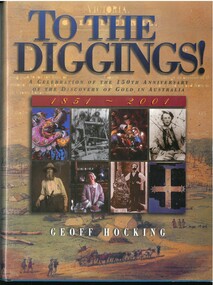 Book - TO THE DIGGINGS, 2000