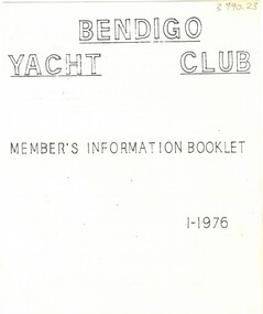 Document - AULSEBROOK COLLECTION: BENDIGO YACHET CLUB MEMBERS INFORMATION BOOKLET, 1976