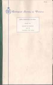 Document - BENDIGO AND VICTORIA HILL REPORT ON GEOLOGY