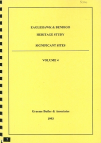 Book - EAGLEHAWK & BENDIGO HERITAGE STUDY SIGNIFICANT SITES VOLUME 4