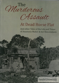 Book - THE MURDREROUS ASSAULT AT DEAD HORSE FLAT