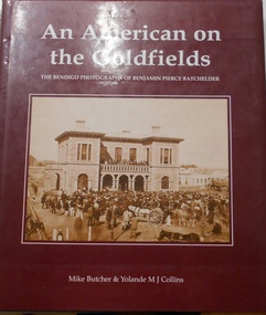 Book - AN AMERICAN ON THE GOLDFIELDS