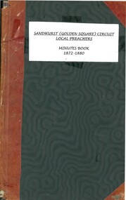 Book - FOREST STREET UNITING CHURCH COLLECTION: MINUTES BOOK 1872-1880, 1872-1880