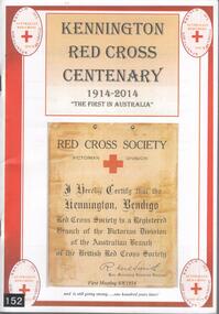 Book - BOOK: KENNINGTON RED CROSS CENTENARY 1914 - 2014 'THE FIRST IN AUSTRALIA', 2014