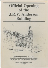 Document - PROGRAM: OFFICIAL OPENING OF THE JRV ANDERSON BUILDING - BENDIGO COLLEGE OF TAFE, 1986