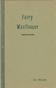 Document - LYDIA CHANCELLOR COLLECTION: BOOKLET 'FAIRY WAXFLOWER'