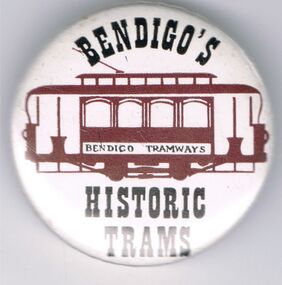 Ephemera - BENDIGO TRAMWAYS TOURIST BADGE