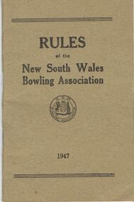 Book - NEW SOUTH WALES BOWLING ASSOCIATION RULE BOOK, 1947