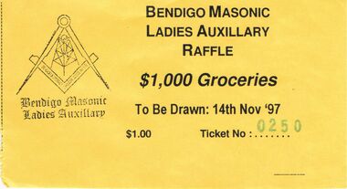 Ephemera - BENDIGO MASONIC LADIES AUXILLARY RAFFLE TICKET, 1997