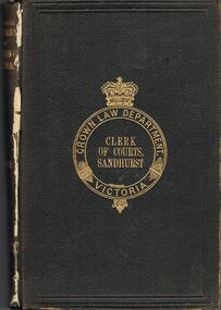 Book - AUSTIN COLLECTION: CLERK OF COURTS SANDHURST, LAW OF MINING, 1881