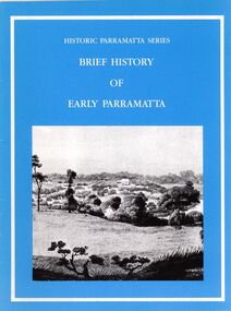 Book - STRAUCH COLLECTION: BRIEF HISTORY OF EARLY PARRAMATTA