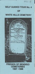 Document - BENDIGO CEMETERIES COLLECTION: SELF GUIDED TOUR NO. 3 DOCUMENT
