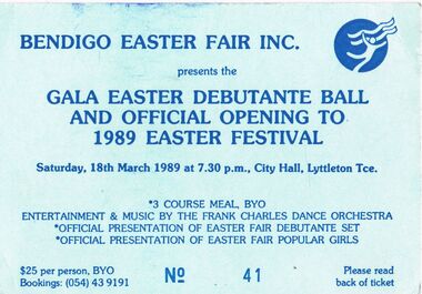 Document - BENDIGO EASTER FAIR COLLECTION:  INVITATION TO GALA EASTER DEBUTANTE BALL 1989, Saturday 18th March