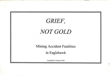 Book - STRAUCH COLLECTION - GRIEF NOT GOLD, 2001