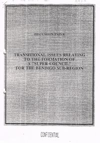 Document - VERN ROBSON COLLECTION:  TRANSITIONAL ISSUES RELATING TO THE FORMULATION OF A SUPER COUNCIL