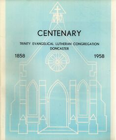 Book - STRAUCH COLLECTION: CENTENARY TRINITY EVANGELICAL LUTHERAN CONGREGATION DONCASTER