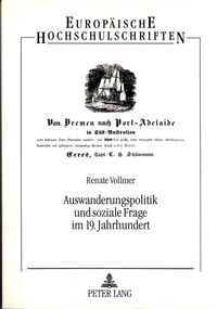 Book - STRAUCH COLLECTION: EMIGRATION POLICY AND SOCIAL ISSUE IN THE 19TH CENTURY