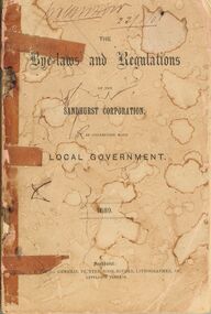 Book - BENDIGO SALEYARDS COLLECTION: THE BYE-LAWS AND REGULATIONS OF THE SANDHURST CORPORATION