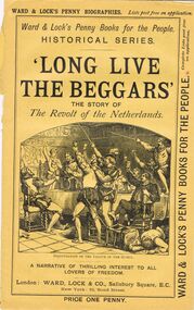 Book - LYDIA CHANCELLOR COLLECTION: 'LONG LIVE THE BEGGARS.' THE STORY OF THE REVOLT OF THE NETHERLANDS