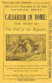 Book - LYDIA CHANCELLOR COLLECTION: CAESARISM IN ROME: THE STORY OF THE FALL OF THE REPUBLIC