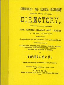 Book - STRAUCH COLLECTION - SANDHURST AND ECHUCA DISTRICTS DIRECTORY 1881-2-3, 1881.2.3