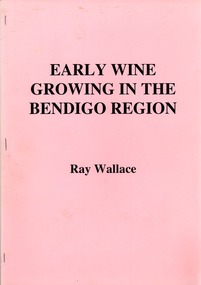 Book - STRAUCH COLLECTION - EARLY WINE GROWING IN THE BENDIGO REGION, 1996