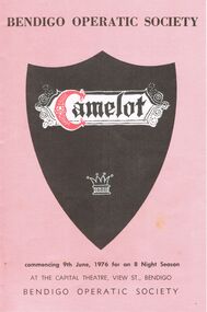Programme - BENDIGO OPERATIC SOCIETY ''CAMELOT''