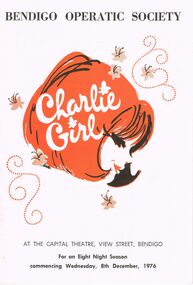 Programme - BENDIGO OPERATIC SOCIETY ''CHARLIE GIRL''