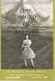 Programme - BENDIGO OPERATIC SOCIETY ''THE SOUND OF MUSIC''