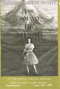 Programme - BENDIGO OPERATIC SOCIETY ''THE SOUND OF MUSIC''