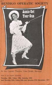 Programme - BENDIGO OPERATIC SOCIETY ''ANNIE GET YOUR GUN''