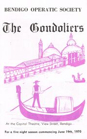 Programme - BENDIGO OPERATIC SOCIET ''THE GONDOLIERS''