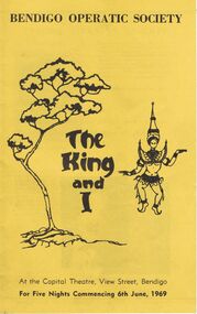 Programme - BENDIGO OPERATIC SOCIETY ''THE KING AND I''