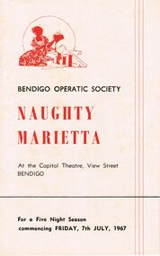 Programme - BENDIGO OPERATIC SOCIETY ''NAUGHTY MARIETTA''