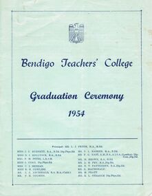 Document - LA TROBE UNIVERSITY BENDIGO COLLECTION: BENDIGO TEACHERS' COLLEGE GRADUATION CEREMONY 1954
