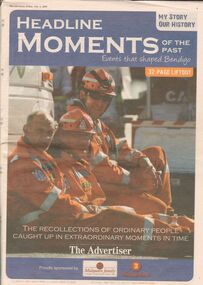 Newspaper - THE ADVERTISER: FRIDAY JULY 3, 2009 HISTORY-EVENTS THAT SHAPED BENDIGO 32 PAGES, 1881