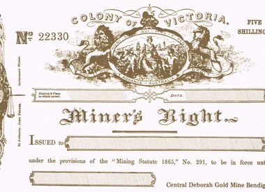 Document - COLONY OF VICTORIA FIVE SHILLING MINER'S RIGHT CENTRAL DEBORAH GOLD MINE BENDIGO, 1851-1901