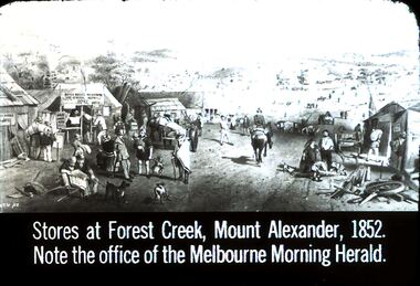 Slide - DIGGERS & MINING. STORES AT THE DIGGINGS, c1852