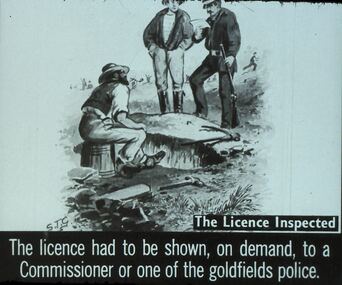 Slide - DIGGERS & MINING. THE GOLD LICENCE, c1850s