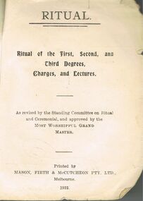 Book - LODGE COLLECTION: BOOK RITUAL. RITUAL OF THE FIRST, SECOND, AND THIRD DEGREES, CHARGES AND LECTURES, Friday 5th March
