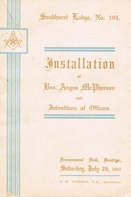 Document - LODGE COLLECTION: DOCUMENTS INSTALLATION OF BRO. ANGUS MCPHERSON, Saturday, 26th July, 1947