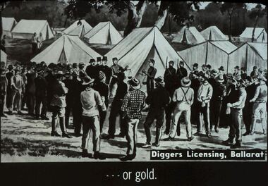 Slide - DIGGERS & MINING: THE GOLD LICENCE, c1850s