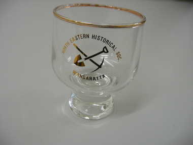 Souvenir - SOUVENIR GLASS NORTH EASTERB HISTORICAL SOC WANGARATTA