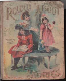 Book - ROUND ABOUT STORIES, 1902