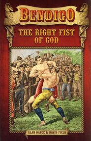 Book - BENDIGO THE RIGHT FIST OF GOD