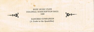 Document - PETER ELLIS COLLECTION: BUSH MUSIC CLUB COLONIAL BALL, 1990