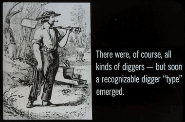 Slide - DIGGERS & MINING: THE DIGGING - THE DIGGERS, c1850s